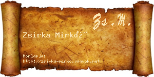 Zsirka Mirkó névjegykártya